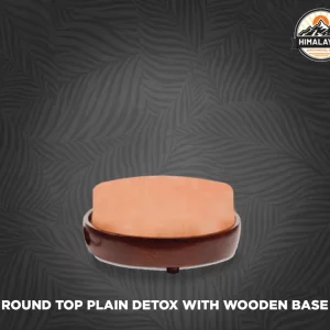 Round Top Plain Detox Wooden Base